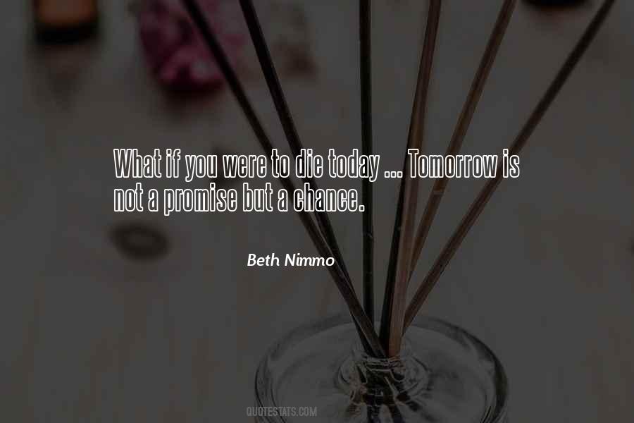 What If Tomorrow Quotes #1454343