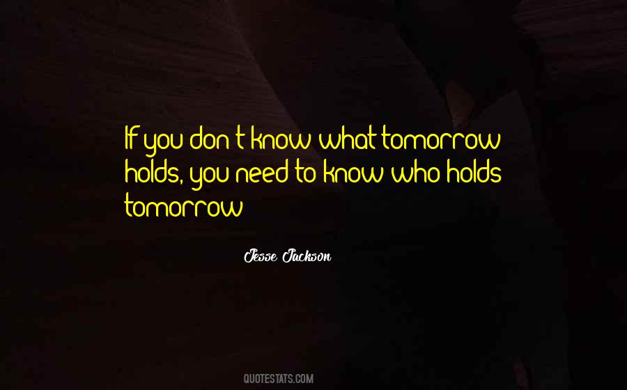 What If Tomorrow Quotes #452954