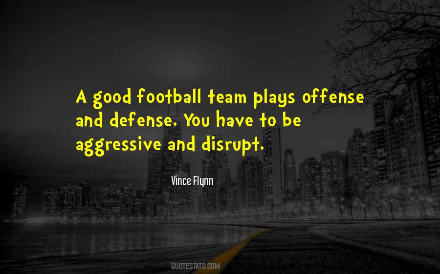 Defense And Offense Quotes #1036997
