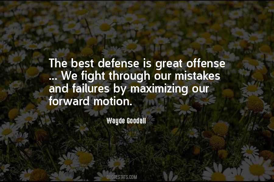 Defense And Offense Quotes #1070240