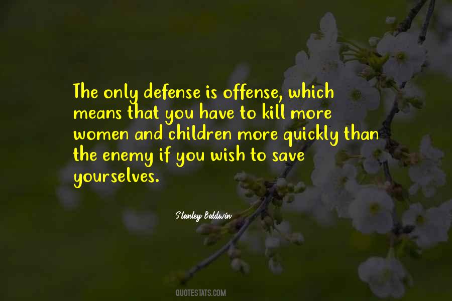 Defense And Offense Quotes #144243