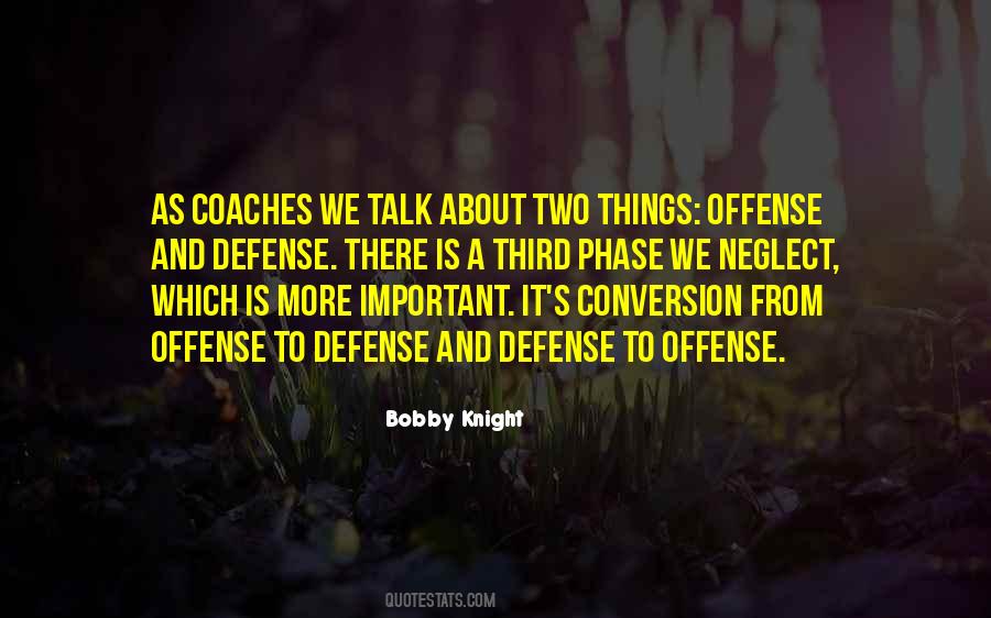 Defense And Offense Quotes #964577