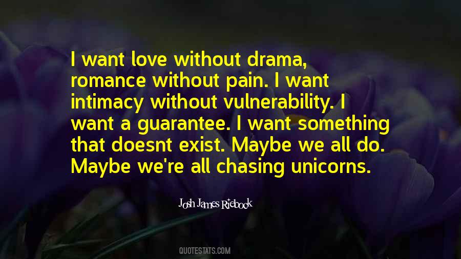 Chasing Someone Who Doesnt Want You Quotes #1097865 Chasing Someone Who Doesnt Want You Quotes #1097865