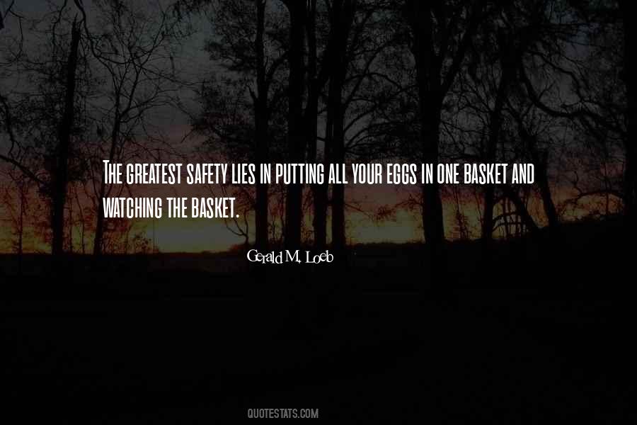 Quotes About Not Putting All Your Eggs In One Basket #1135046