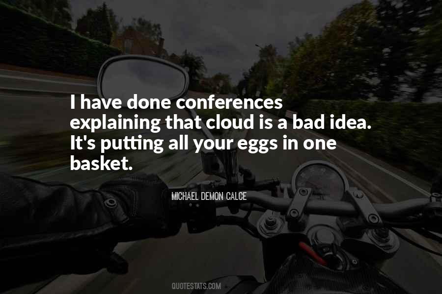 Quotes About Not Putting All Your Eggs In One Basket #1796390
