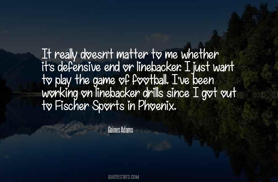 Defensive End Quotes #1423823