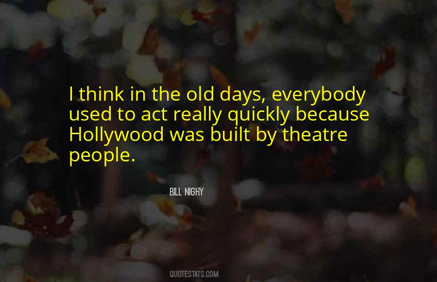 Old Theatre Quotes #1294685