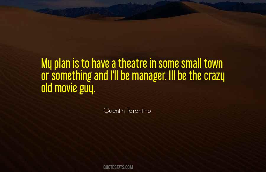 Old Theatre Quotes #396443