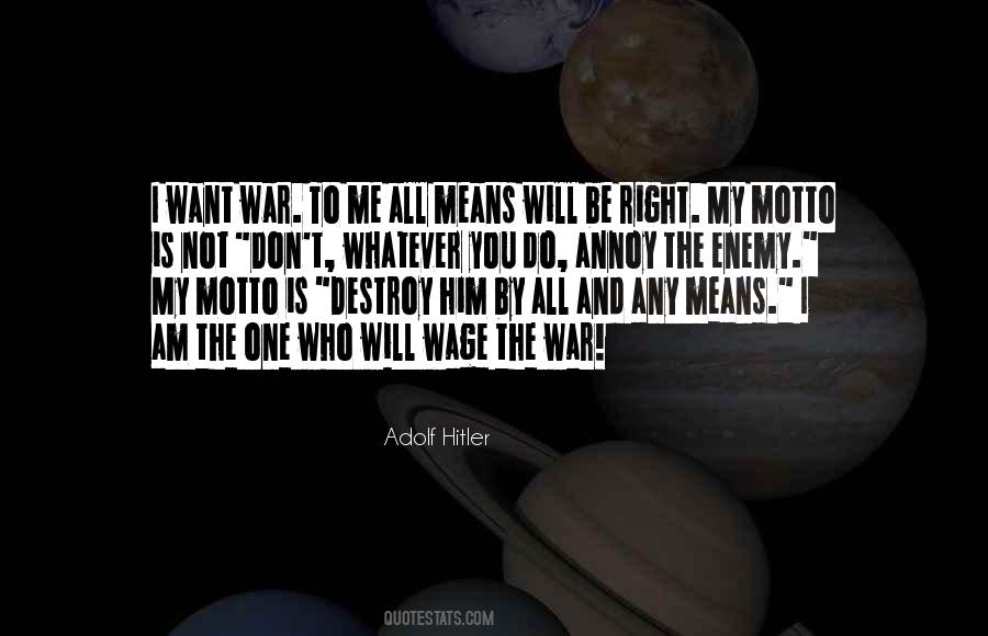 I Will Annoy You Quotes #1421847