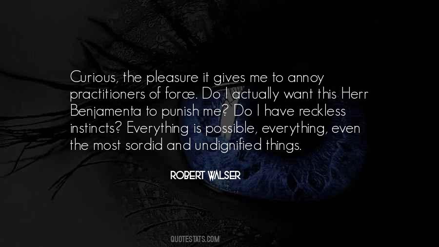 I Will Annoy You Quotes #153849