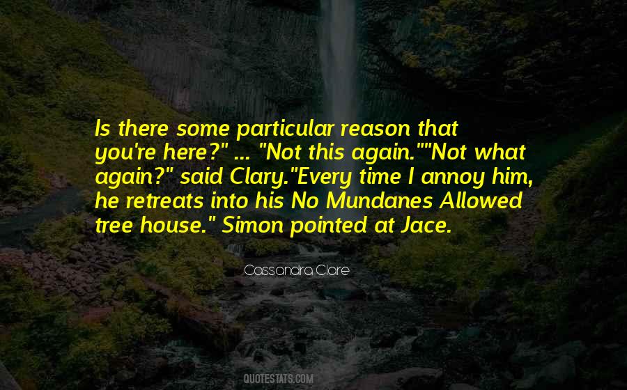 I Will Annoy You Quotes #242376