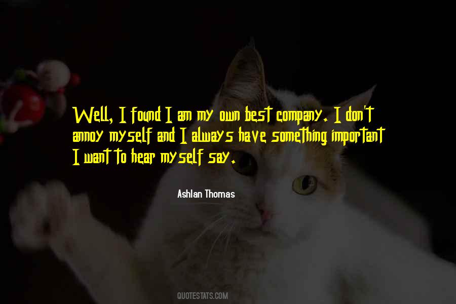 I Will Annoy You Quotes #46818