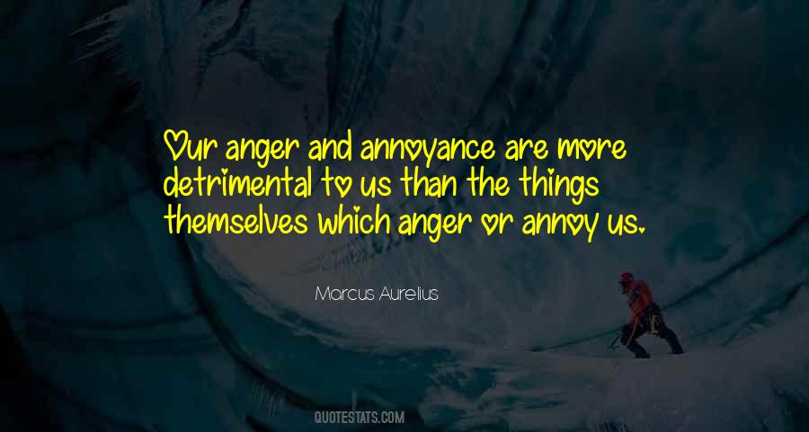 I Will Annoy You Quotes #51100