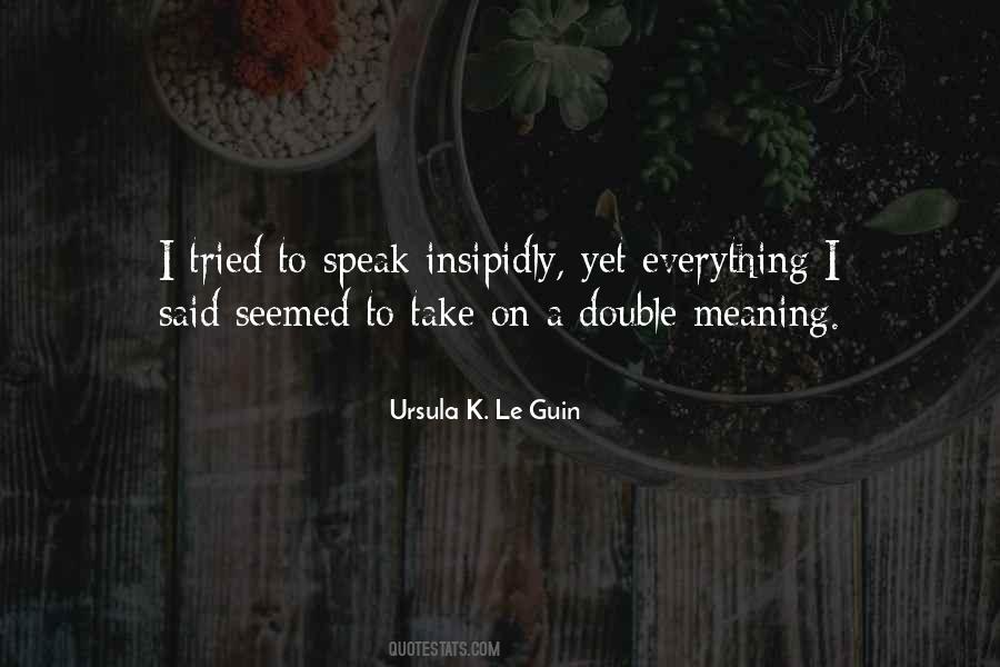 Best Double Meaning Quotes #83427