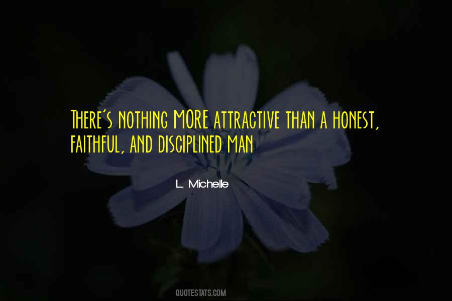 Faithful And Honest Quotes #1314616
