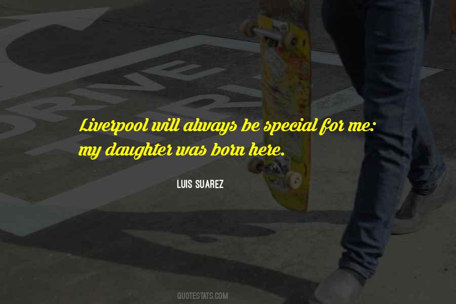 I Will Always Be There For My Daughter Quotes #434712