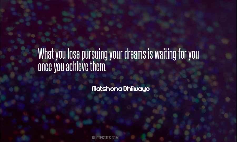 If You Can Dream It You Can Achieve It Quotes #294736