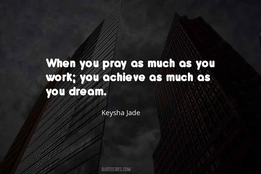 If You Can Dream It You Can Achieve It Quotes #296230
