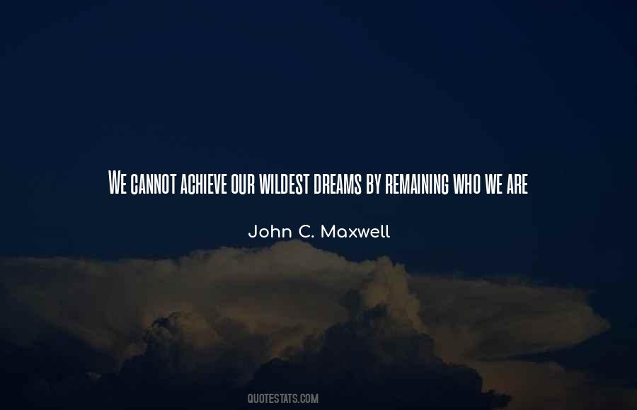 If You Can Dream It You Can Achieve It Quotes #304092