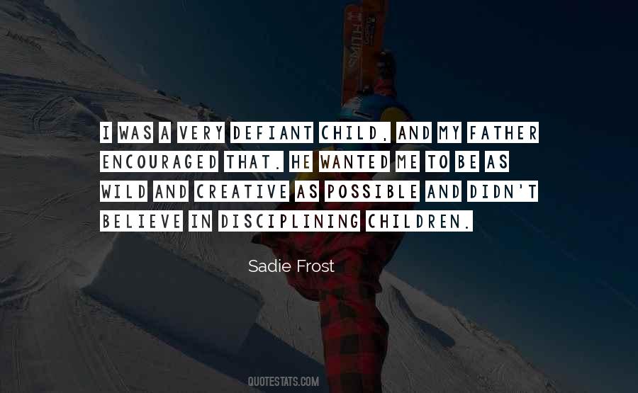 Defiant Child Quotes #1866467