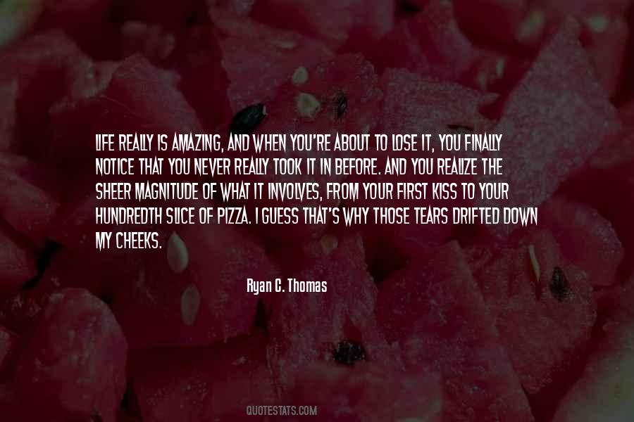 Your Kiss Was Amazing Quotes #1321495