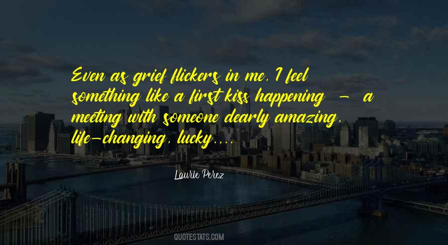 Your Kiss Was Amazing Quotes #1658128