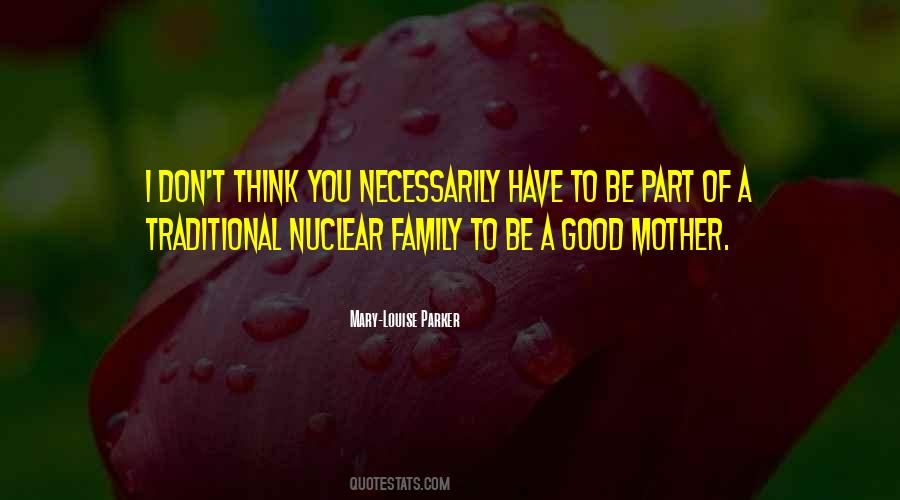 Quotes About A Traditional Family #1477556