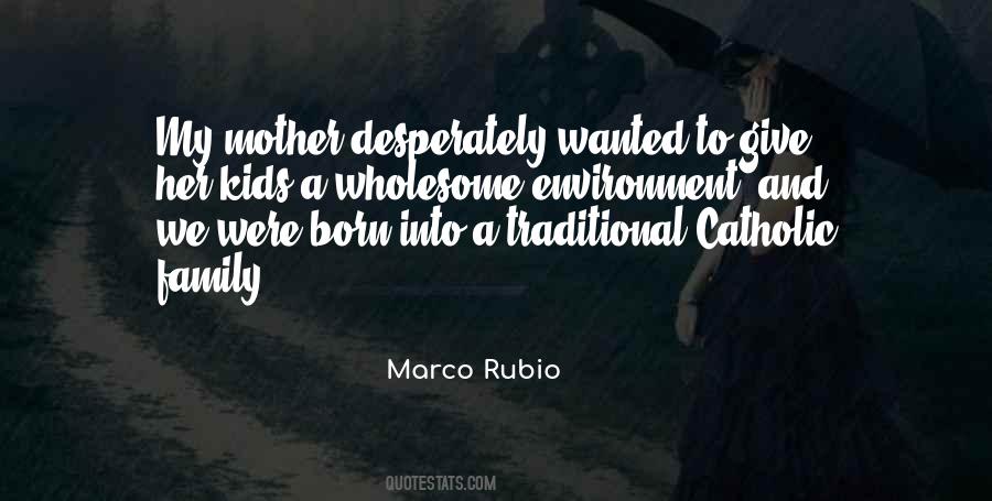 Quotes About A Traditional Family #1670343