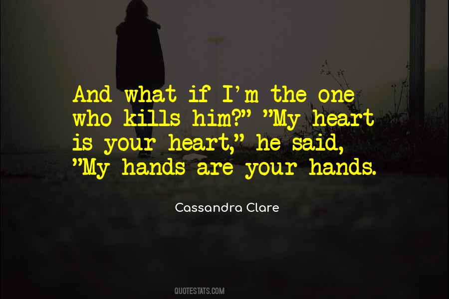 My Heart Is Your Quotes #1853638