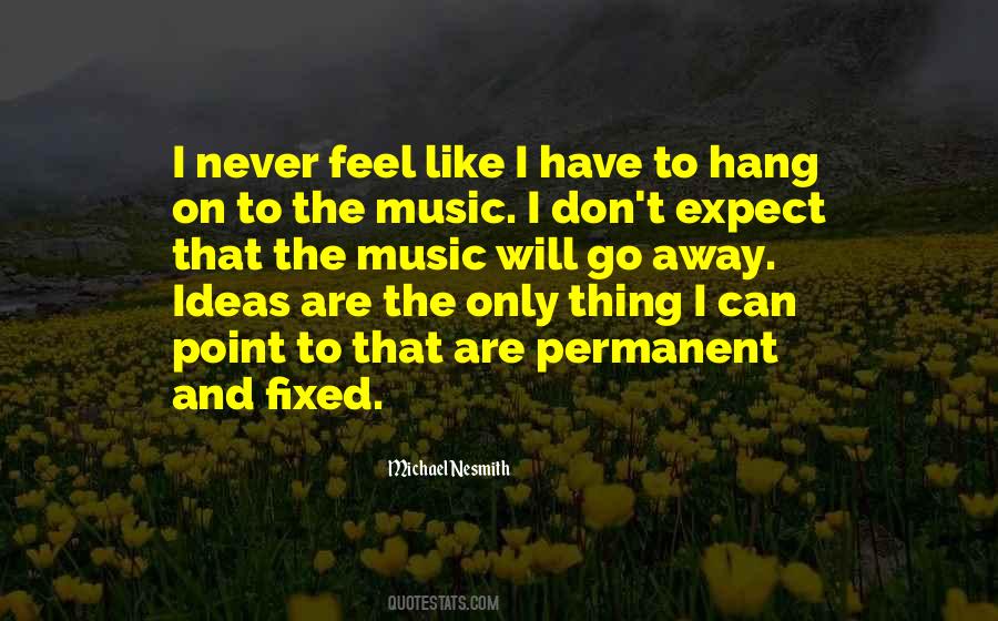 Music Feel Quotes #462223