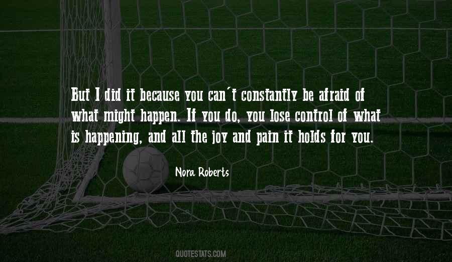 Not Afraid To Lose U Quotes #1063732