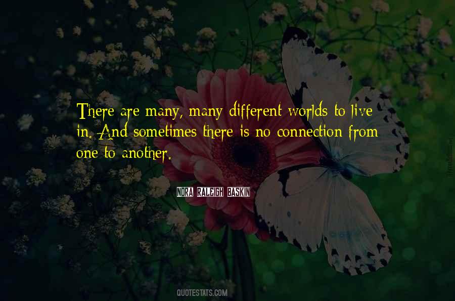 Having The Best Of Both Worlds Quotes #23214