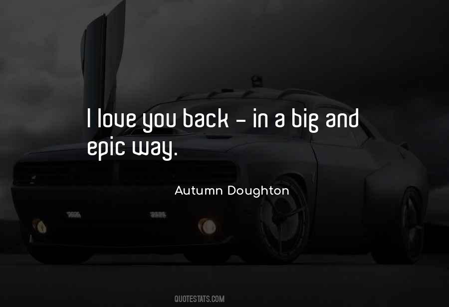 I Love You Back Quotes #1245956