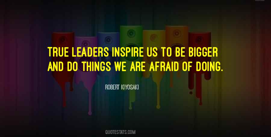 True Leaders Inspire Quotes #1249238