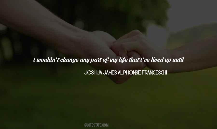 Be A Part Of Change Quotes #1194376