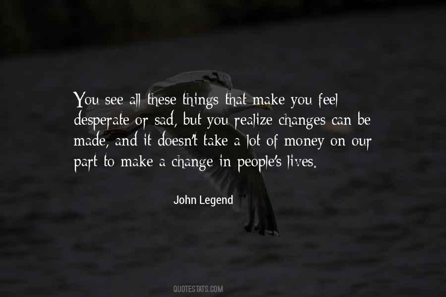 Be A Part Of Change Quotes #1796548