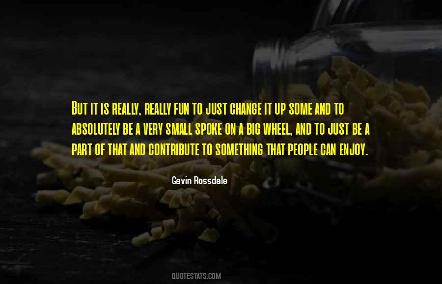 Be A Part Of Change Quotes #700701