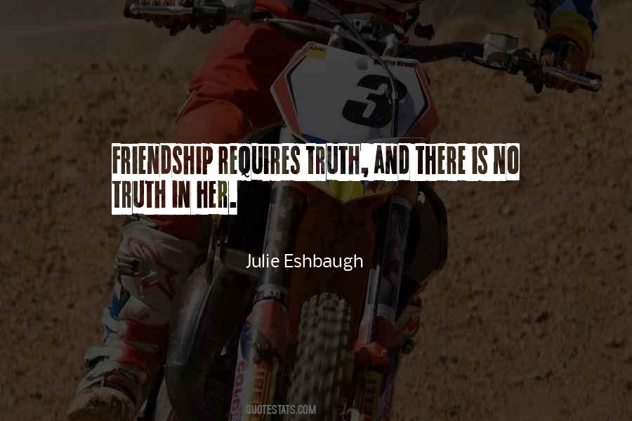 There Is No Truth Quotes #1873393