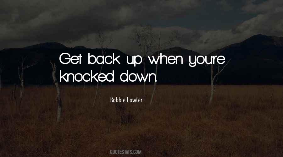 Get Knocked Down Quotes #770825