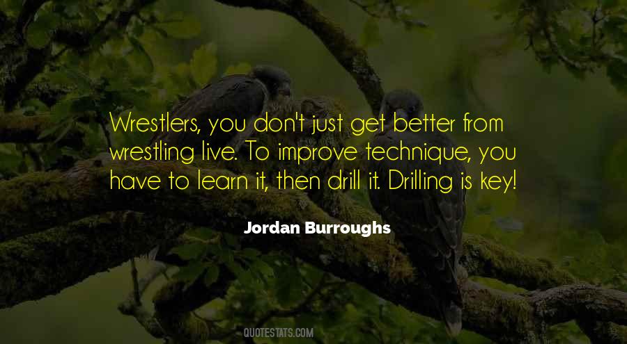 Learn Get Better Quotes #1778185