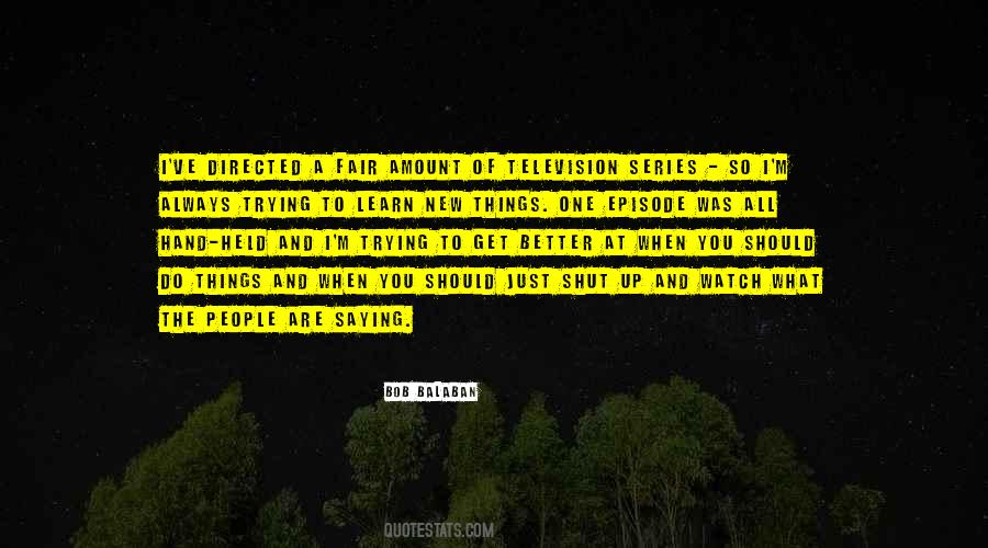 Learn Get Better Quotes #1850493