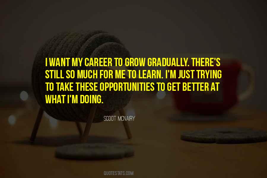 Learn Get Better Quotes #58601