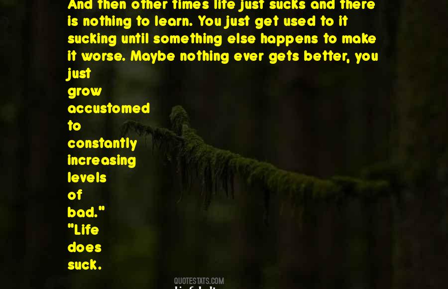 Learn Get Better Quotes #631703