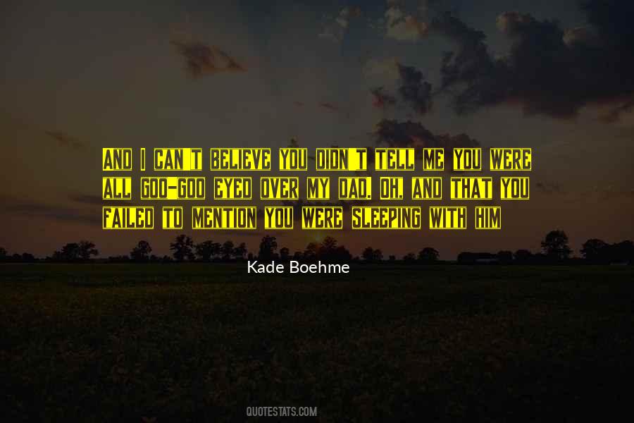 Baby Look Like Daddy Quotes #1599501