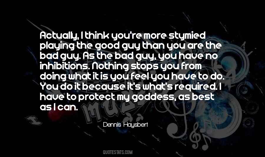 More Good Than Bad Quotes #149810