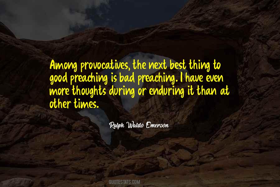 More Good Than Bad Quotes #474591