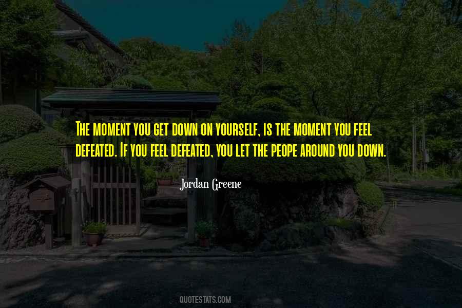 Feel Defeated Quotes #543700