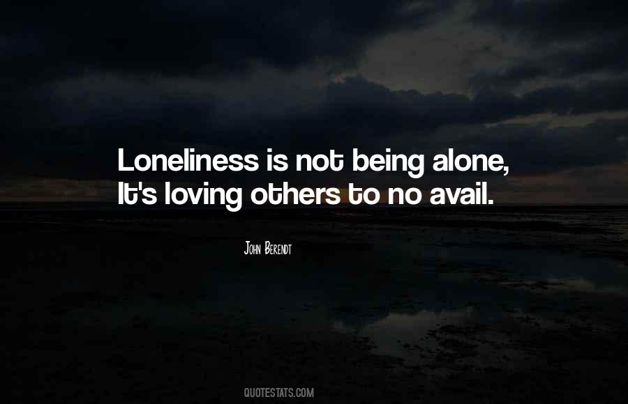 Being Alone Love Quotes #281823