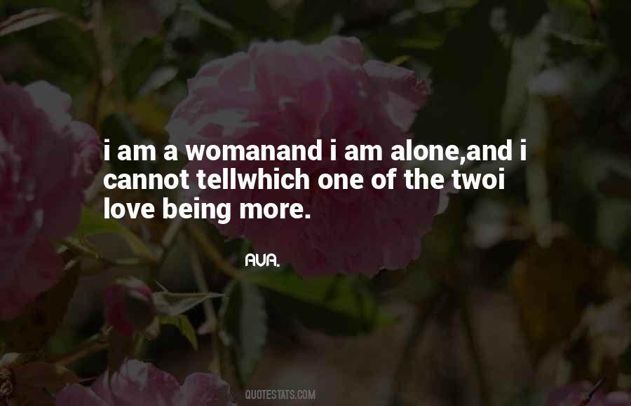 Being Alone Love Quotes #600379