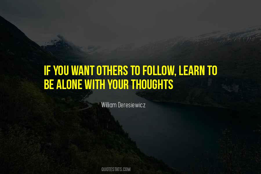 Alone With Your Thoughts Quotes #935897